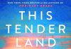 ‘This Tender Land’ is an affecting story about growing up