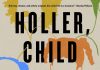 ‘Holler, Child’ is a profound short story collection about Black lives in America