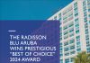 The Radisson Blu Aruba wins prestigious “Best of Choice” 2024 award